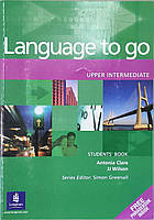 Книга Language to go Upper Intermediate Students' Book with Phrasebook