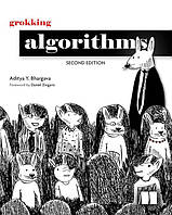 Grokking Algorithms, Second Edition 2nd Edition