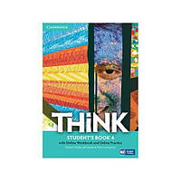 Книга Cambridge University Press Think 4 student's Book with Online Workbook and Practice Online 128 с