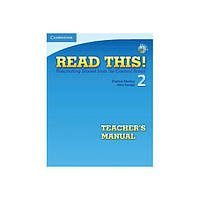 Книга Cambridge University Press Read This! 2 teacher's Manual with Audio CD 64 с (9780521747912) z116-2024