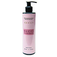Парфюмированный лосьон для тела Gucci Eau De Parfum 2 200ml IN, код: 7656816