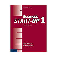 Книга Cambridge University Press Business Start-Up 1 teacher's Book 130 с (9780521534666) z117-2024