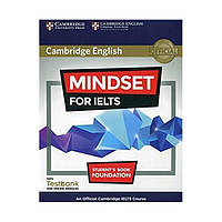 Книга Cambridge University Press Mindset for IELTS Foundation student's Book with Testbank and Modules Online