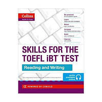 Книга Collins English for the TOEFL Test - TOEFL Reading and Writing Skills 192 с (9780007460595) z117-2024