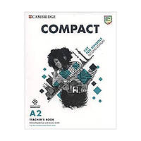 Книга Cambridge University Press Compact Key for Schools 2nd Edition teacher's Book 80 с (9781108348881)