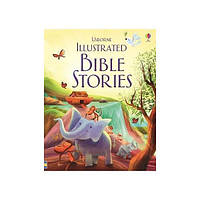 Книга Usborne Illustrated Bible Stories 368 с (9781409580980) z117-2024