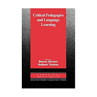 Книга Cambridge University Press Critical Pedagogies and Language Learning 380 с (9780521535229) z117-2024