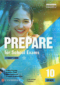 Prepare for School Exams. Grade 10 Student’s Book
