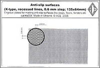 PEa004 Anti-slip surfaces (X-type, 0.6 mm step, recessed lines; ish