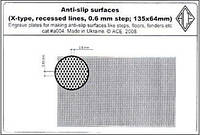 PEa004 Anti-slip surfaces (X-type, 0.6 mm step, recessed lines; irs