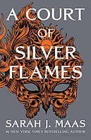 A Court of Silver Flames (Sarah J. Maas) Part 4 - - 9781526602312