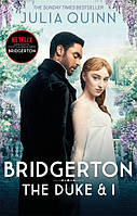 Bridgerton: The Duke and I, Book 1 - Julia Quinn - 9780349429212