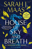 House of Sky and Breath: Crescent City (Sarah J. Maas) Adult Trade - - 9781526628220