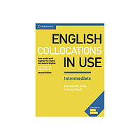 Книга Cambridge University Press English Collocations in Use 2nd Edition Intermediate 194 с (9781316629758)