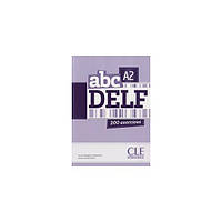 Книга CLE International ABC DELF A2, Livre + Mp3 CD + corrigés et transcriptions 192 с (9782090381726)