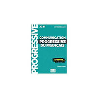 Книга CLE International Communication Progr du Franc 2e Edition Niveau Interm A2-B1- Livre + CD 208 с