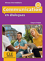 Книга CLE International En dialogues Communication Niveau intermédiaire A2/B1 - Livre + CD 144 с