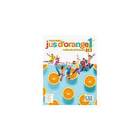 Книга CLE International Jus D'orange Nouveau 1 A1. 1 Livre de l'élève + DVD-ROM 72 с (9782090350005) z116-2024