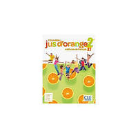 Книга CLE International Jus D'orange Nouveau 2 A1 Livre de l'élève + DVD-ROM 72 с (9782090350128) z116-2024