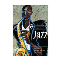 Книга Cambridge University Press The Cambridge Companion to Jazz 428 с (9780521663885) z116-2024