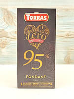 Шоколад без цукру та глютену Torras Zero Fondant Dark 95% 100г Іспанія