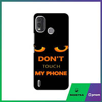 Чохол для Нокіа Джи 11 Плюс (Не Чіпай Мій Телефон) / Чохли dont touch my phone Nokia G11 Plus