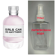 Парфумована вода Girls Can Do Anything - 110мл