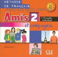 Аудио диск Amis et compagnie 2 CD audio individuel