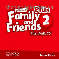 Аудіо диск Family and Friends 2nd Edition 2 Plus Class Audio CDs