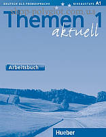 Рабочая тетрадь Themen aktuell 1 Arbeitsbuch