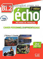 Рабочая тетрадь Écho 2e Édition B1.2 Cahier personnel d'apprentissage avec CD audio et Livre-web