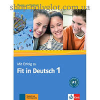 Тесты Mit Erfolg zu Fit in Deutsch 1 Übungs- und Testbuch. A1