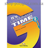 Учебник английского языка It's Grammar Time 2 Student's Book