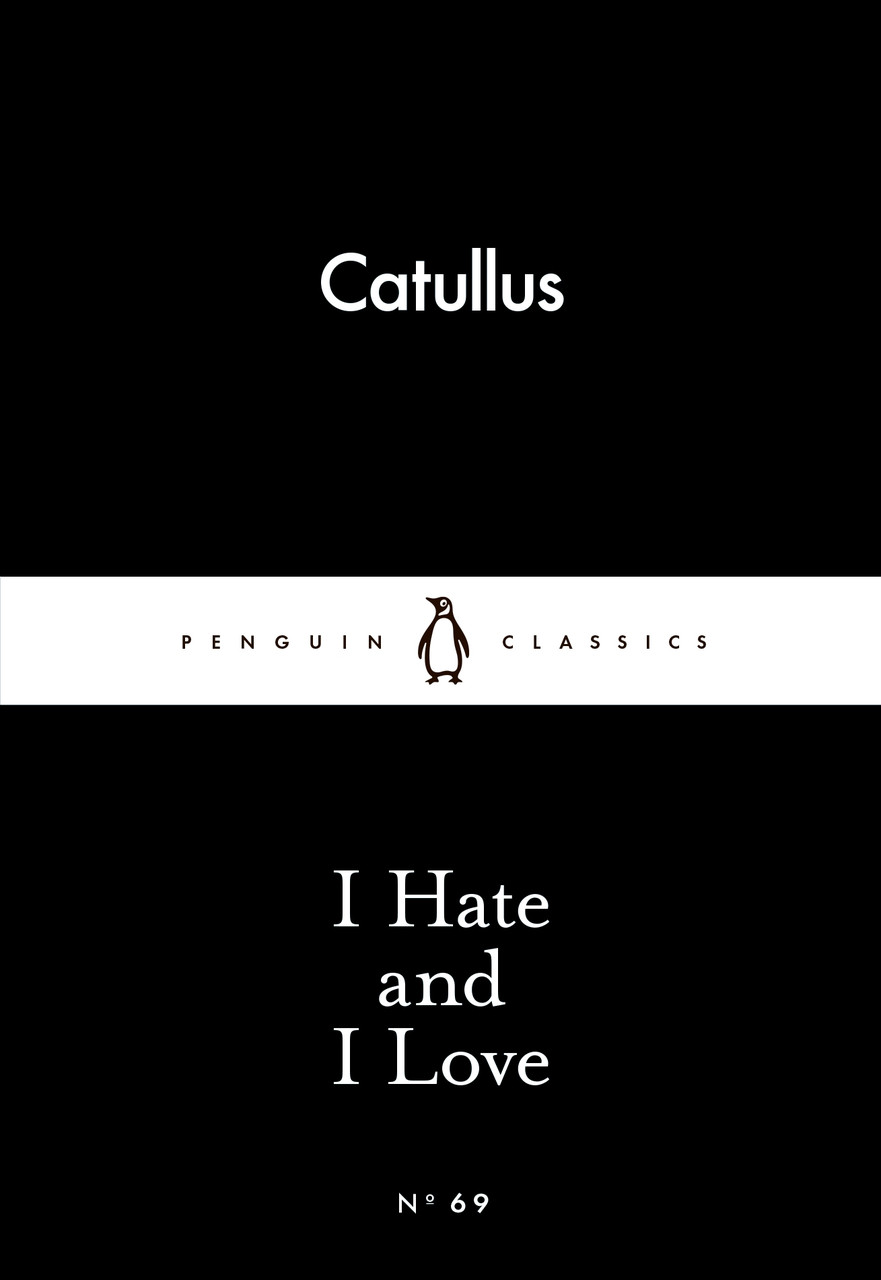 Книга I Hate and I Love