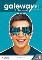 Gateway to World for Ukraine 6 (B2+) Student's Book + digital WB and SB + Students App (учебник + коды)