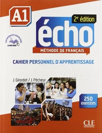 Французька мова. Écho 2e Édition A1 Cahier personnel d'apprentissage