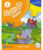 Учебник английского Fly High Ukraine 1 Pupil's Book + Audio CD