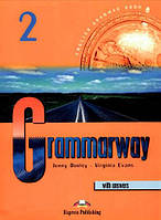 Grammarway 1, 2, 3, 4 STUDENT'S BOOK WITH ANSWERS Grammarway 2