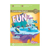 Книга Cambridge University Press Fun for Flyers 4th Edition student's Book with Online Activities, Audio Home