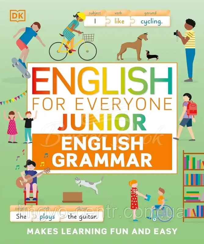 Англійська мова. English for Everyone Junior English Grammar