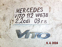 На Mercedes Vito W638 табличка модели авто VITO