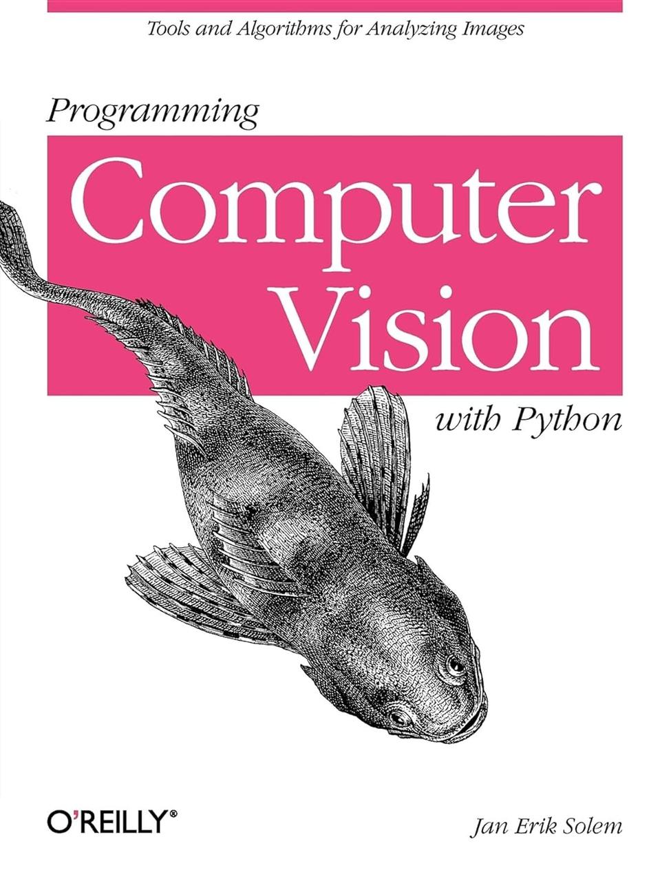 Programming Computer Vision with Python: Tools and algorithms for analyzing images, Jan Solem, фото 1