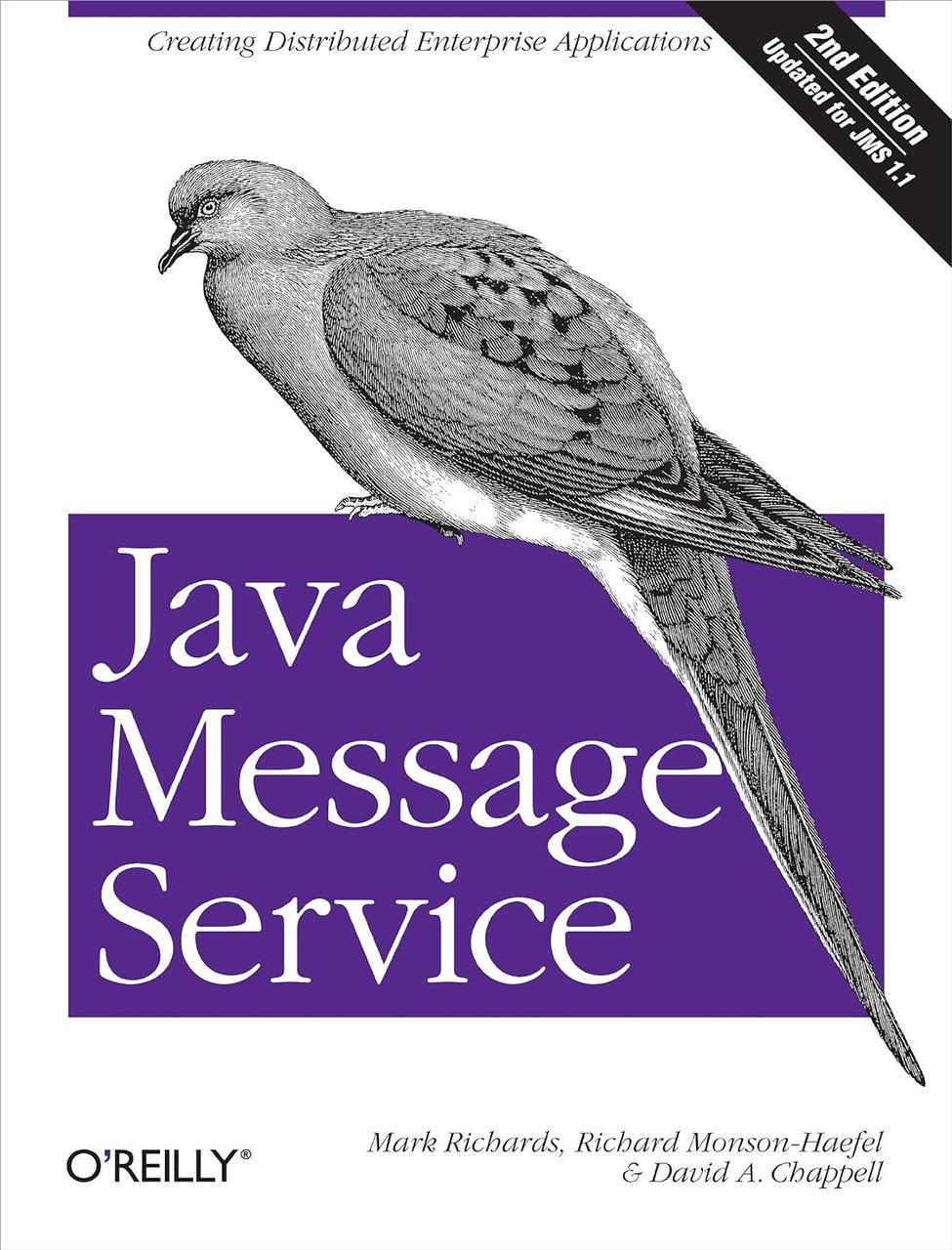 Java Message Service: Creating Distributed Enterprise Applications 2nd Edition, Mark Richards, Richard, фото 1
