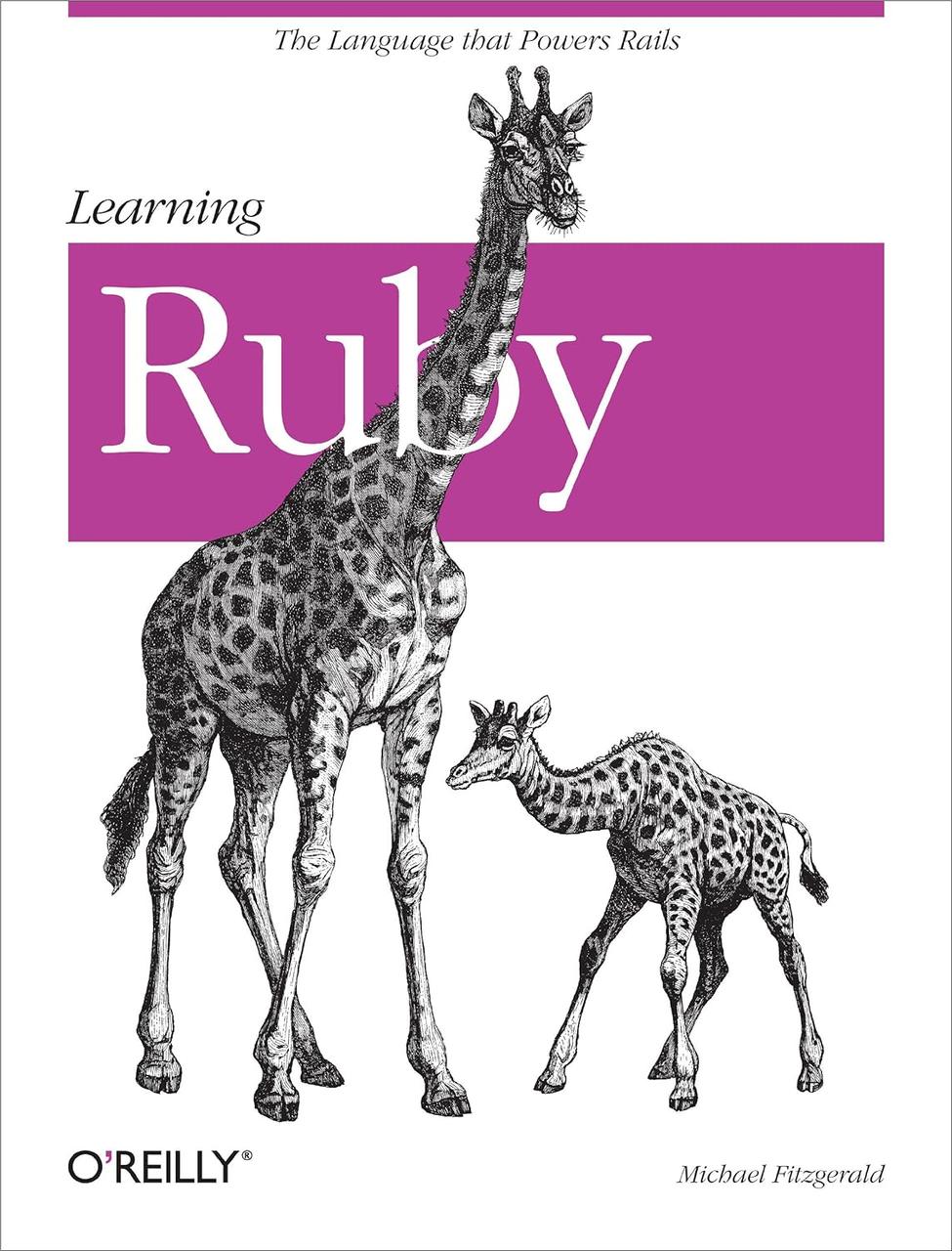 Learning Ruby: The Language that Powers Rails, Michael Fitzgerald, фото 1