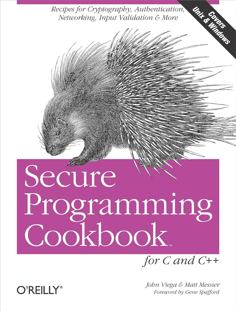 Secure Programming Cookbook for C and C++: Recipes for Cryptography, Authentication, Input Validation & More,, фото 1