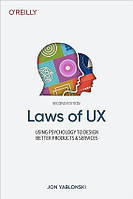 Laws of UX: Using Psychology to Design Better Products & Services 2nd Edition, Jon Yablonski