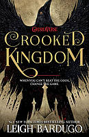 Книга Six of crows. Book 2: Crooked kingdom/ Королівство шахраїв. Лі Бардуго