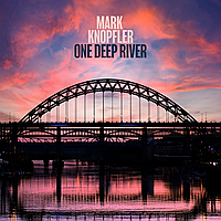 Mark Knopfler - One Deep River (Deluxe Edition) - 2024, AUDIO CD (CD-R)