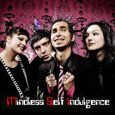 Mindless Self Indulgence