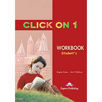 Англійська мова. Click On 1 Workbook